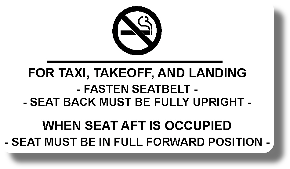 No Smoking
For Taxi, Takeoff, And Landing