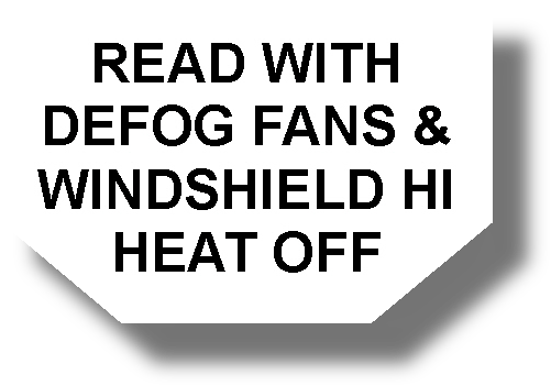 Read With Defog Fans &amp; Wind Shield Hi Heat Off