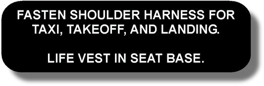 Fasten Shoulder Harness For Taxi, Takeoff, And Landing Life Vest In Seat Base