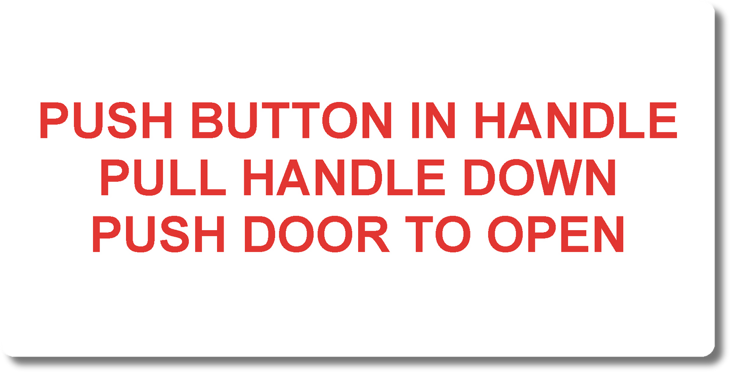 Push Button In Handle Pull Handle Down Push Door To Open