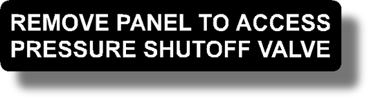 Remove Panel To Access Pressure Shutoff Valve