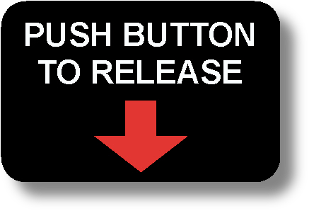 Push Button To Release ↓